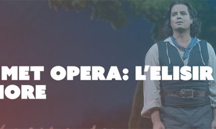 The Met Opera: L’Elisir d’Amore at Dendy Cinemas