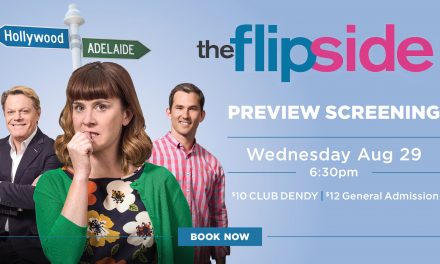 Preview Screening of the Flip side at Dendy Cinemas