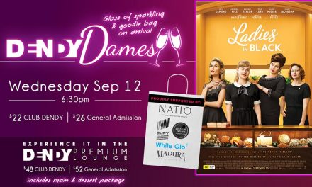 Dendy Dames, Ladies in Black at Dendy Cinemas