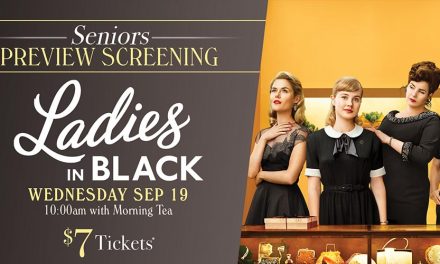 Seniors Preview: Ladies in Black at Dendy Cinemas