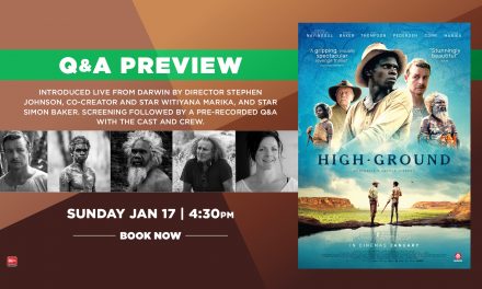 High Ground – Zoom Q&A + Special Panel Discussion Screening